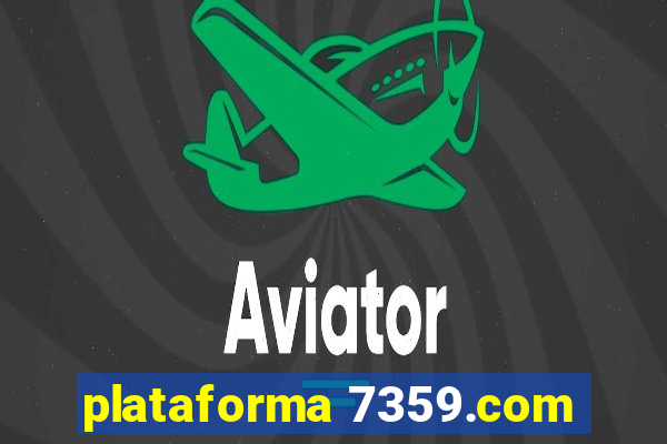 plataforma 7359.com